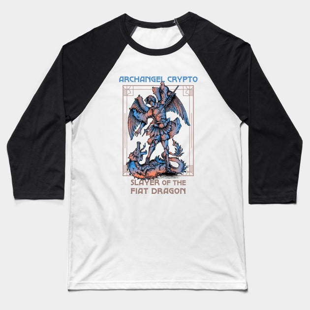 Archangel Crypto - Slayer of the fiat dragon (white background) Baseball T-Shirt by Hardfork Wear